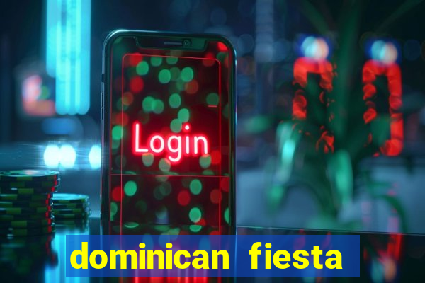 dominican fiesta hotel & casino