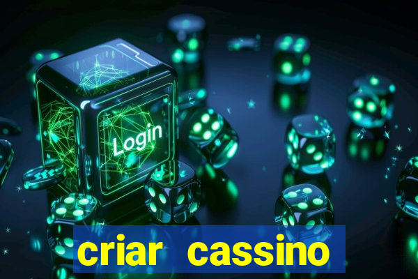 criar cassino online grátis