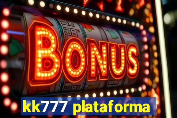 kk777 plataforma