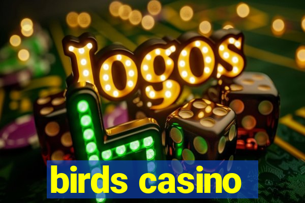 birds casino