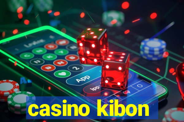 casino kibon