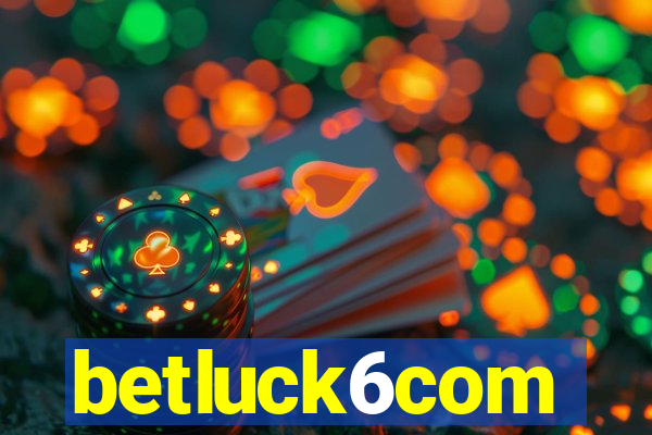 betluck6com