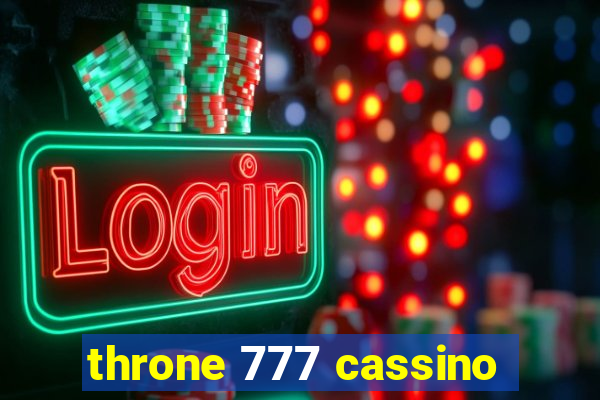 throne 777 cassino