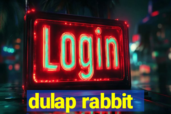 dulap rabbit