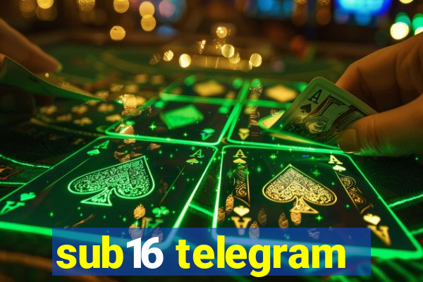 sub16 telegram