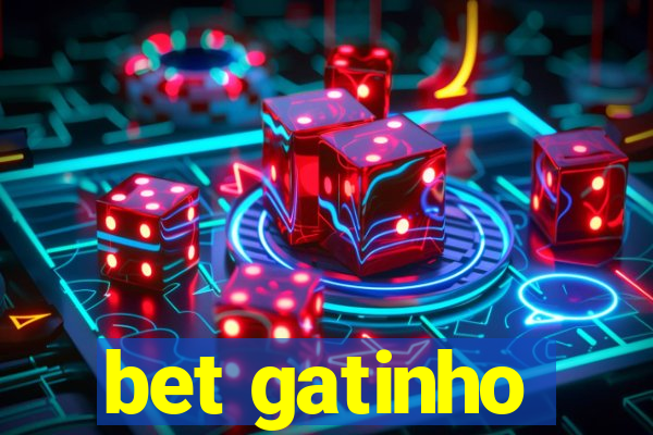 bet gatinho