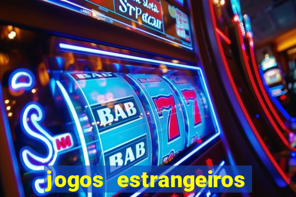 jogos estrangeiros que pagam dinheiro