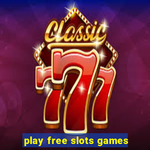 play free slots games