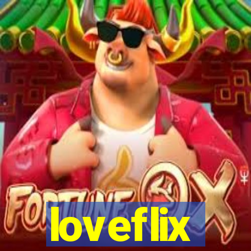 loveflix