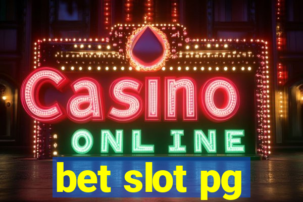 bet slot pg