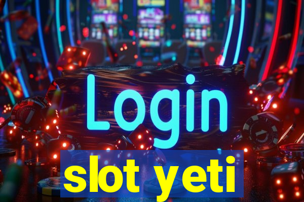 slot yeti