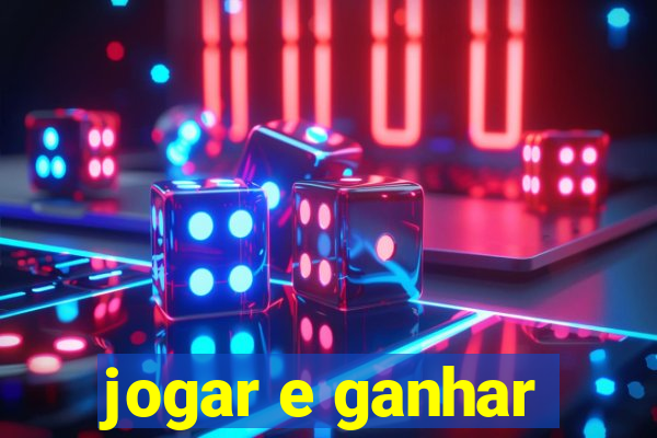 jogar e ganhar