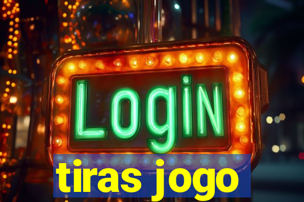 tiras jogo