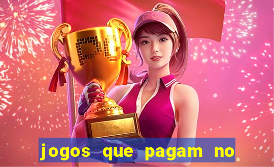 jogos que pagam no cadastro 2024