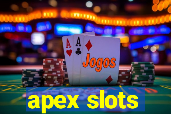 apex slots