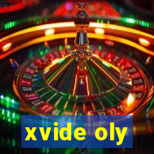 xvide oly