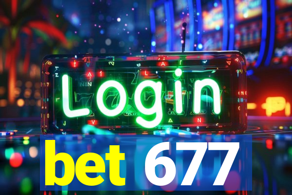 bet 677