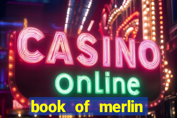 book of merlin slot free play