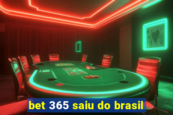 bet 365 saiu do brasil