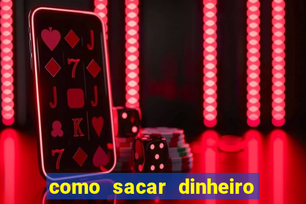 como sacar dinheiro no golden slots