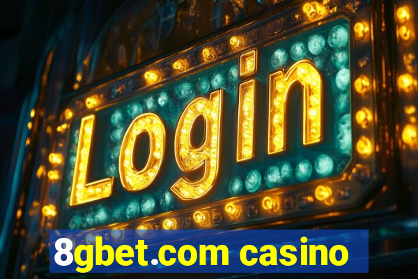 8gbet.com casino