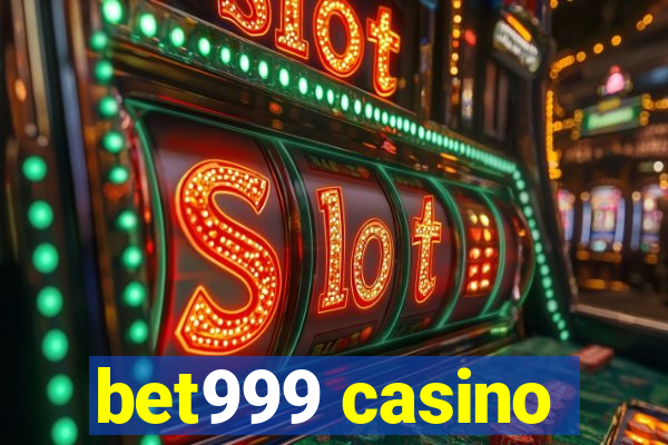 bet999 casino