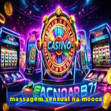 massagem sensual na mooca