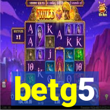 betg5