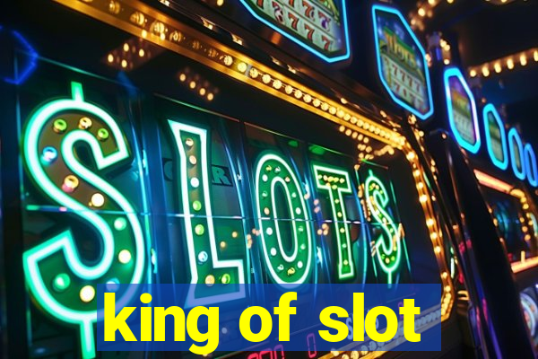 king of slot