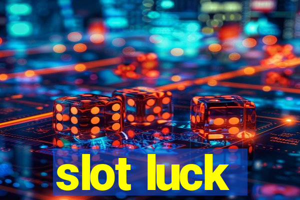 slot luck