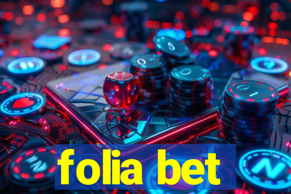 folia bet