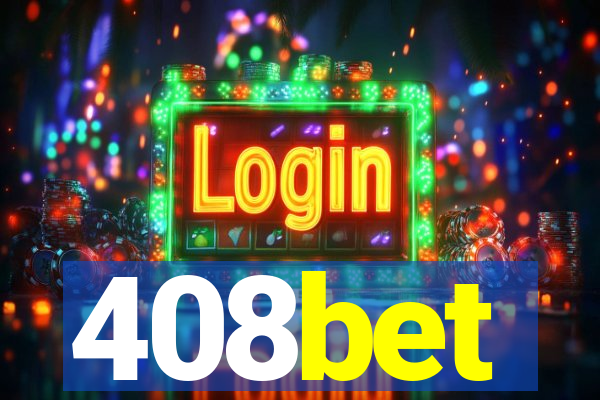 408bet