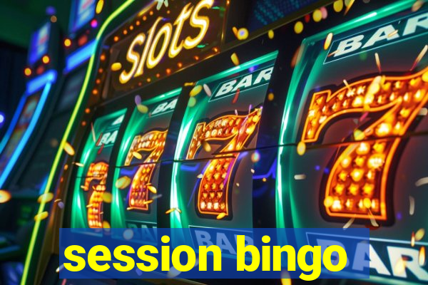 session bingo