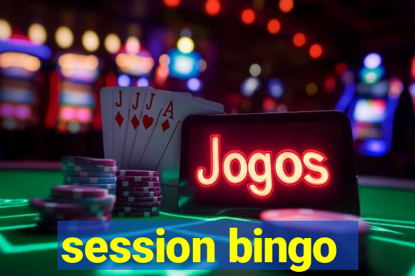 session bingo