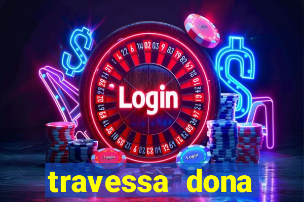 travessa dona marciana 31