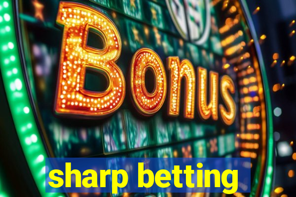 sharp betting