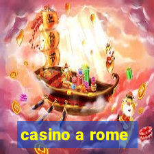 casino a rome