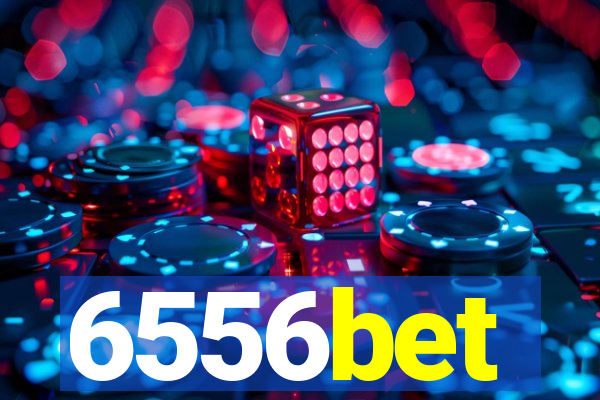 6556bet