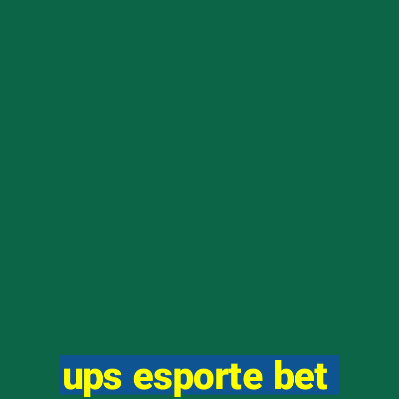 ups esporte bet