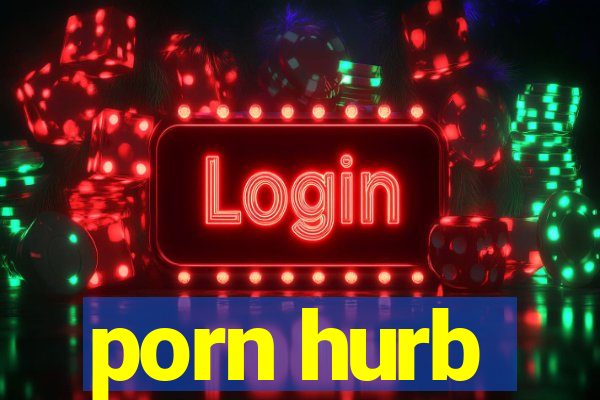 porn hurb