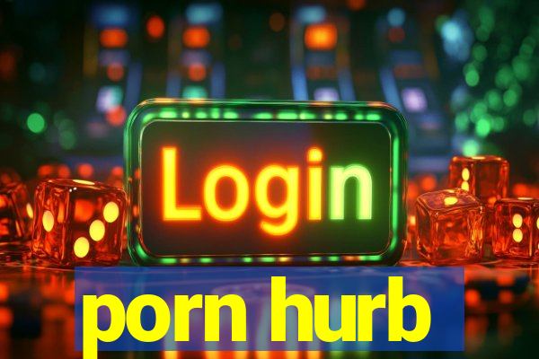 porn hurb