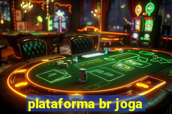 plataforma br joga