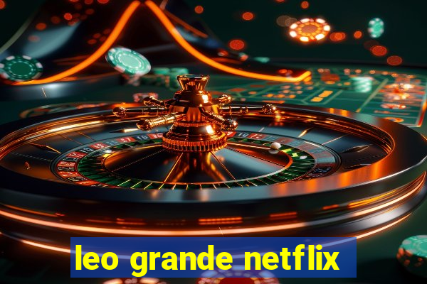 leo grande netflix