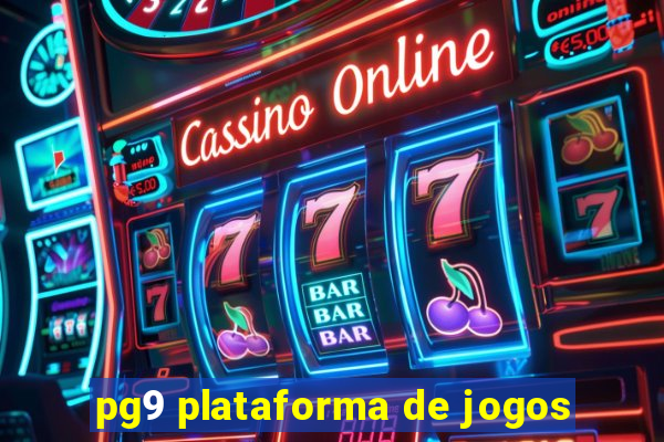 pg9 plataforma de jogos