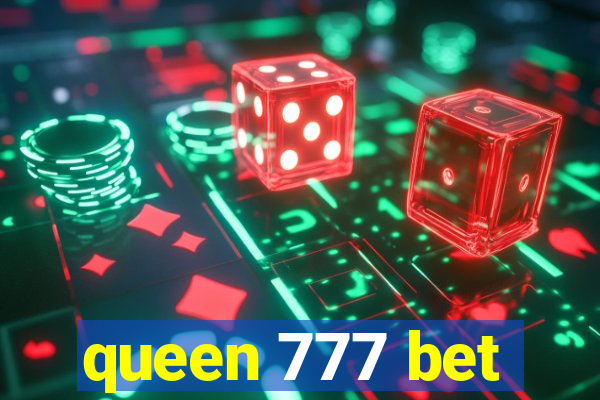 queen 777 bet