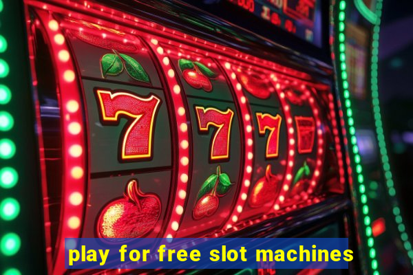 play for free slot machines