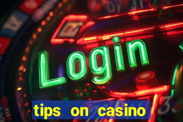 tips on casino slot machines