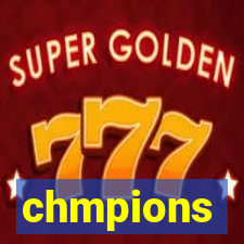 chmpions