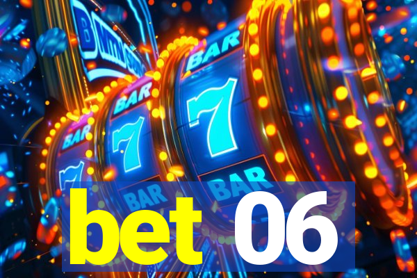 bet 06