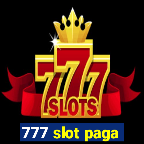 777 slot paga